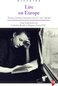 Lire en Europe: Textes, formes, lectures (XVIIIe-XXIe siècle) by Lodovica Braida
