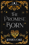 The Promise Born: A Dragon Shifter Romantasy by Jessica Cage