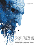Encyclopedia of Mythical Creatures - Norse and Viking Mythology: An Illustrated Bestiary of Legendary Beasts, Monsters & Spirits from Ancient Worlds. (Mythology and Folklore) by Ziggy Quinete