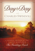 Day by Day with Charles Swindoll: Daily Devotions for a Deeper Relationship with God (A 365-Day Devotional) by Charles R. Swindoll