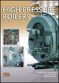 High Pressure Boilers by Frederick M. Steingress