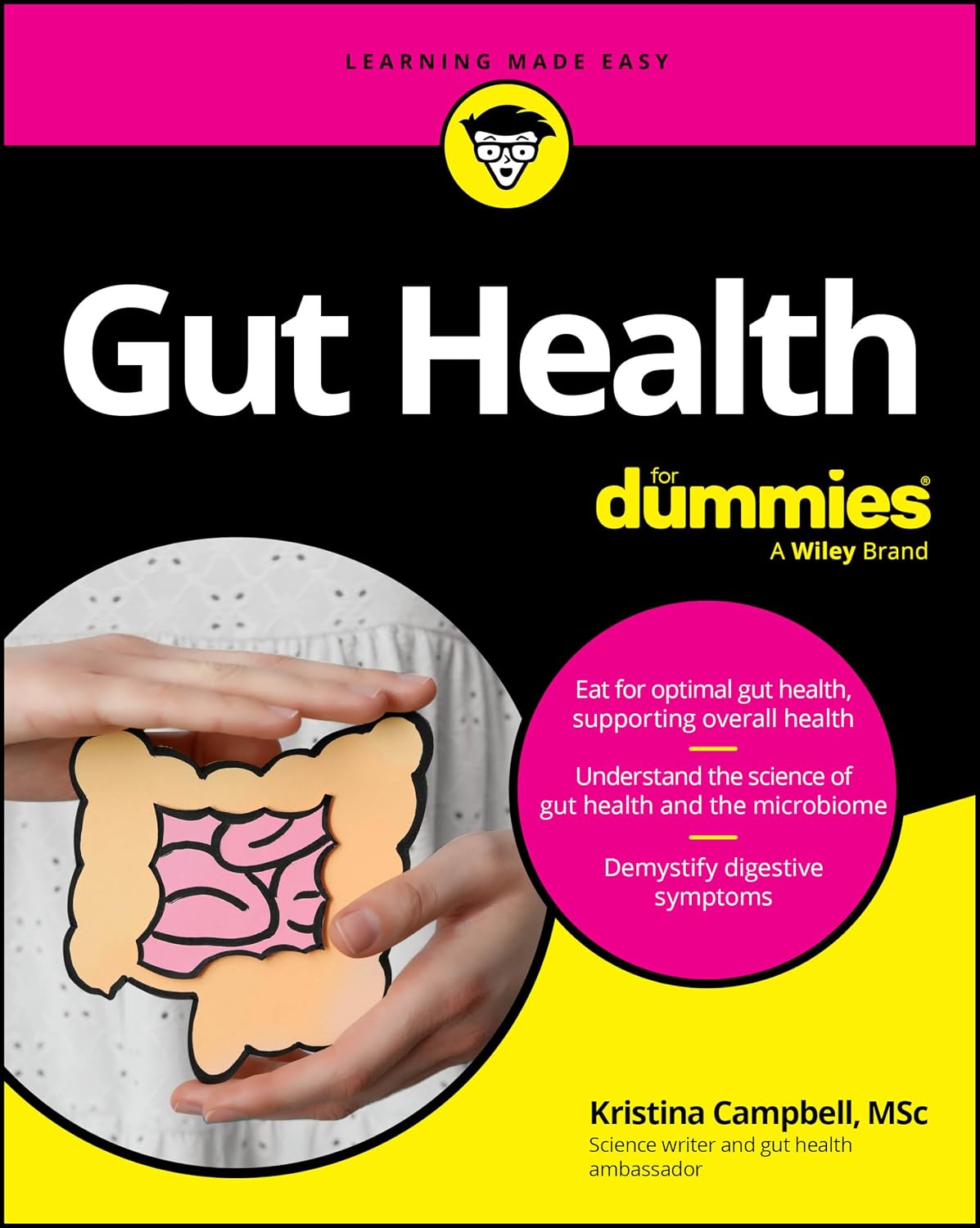 Gut Health For Dummies (For Dummies: Learning Made Easy) by Kristina Campbell