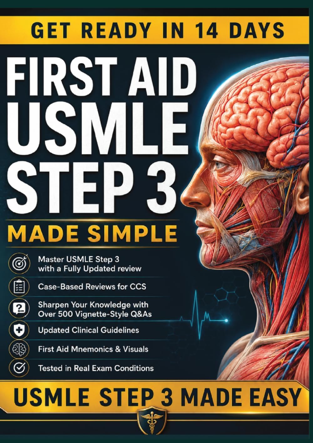 FIRST AID USMLE STEP 3 MADE SIMPLE: Complete MUST KNOW, High-Yield USMLE Step 3 Topics with Clear & Concise Explanations | Pass on First Attempt by Charles B. Lenoir