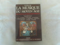 Guide de la musique du moyen âge by Françoise Ferrand