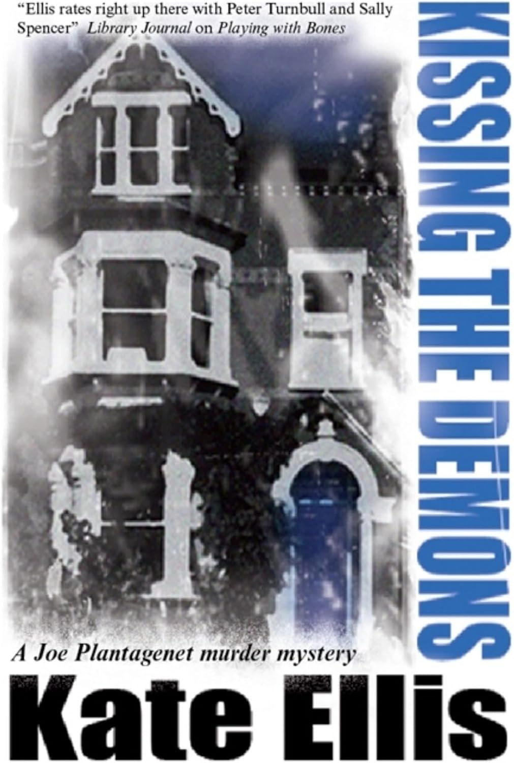 Kissing the Demons (A Joe Plantagenet Murder Mystery, 3) by Kate Ellis