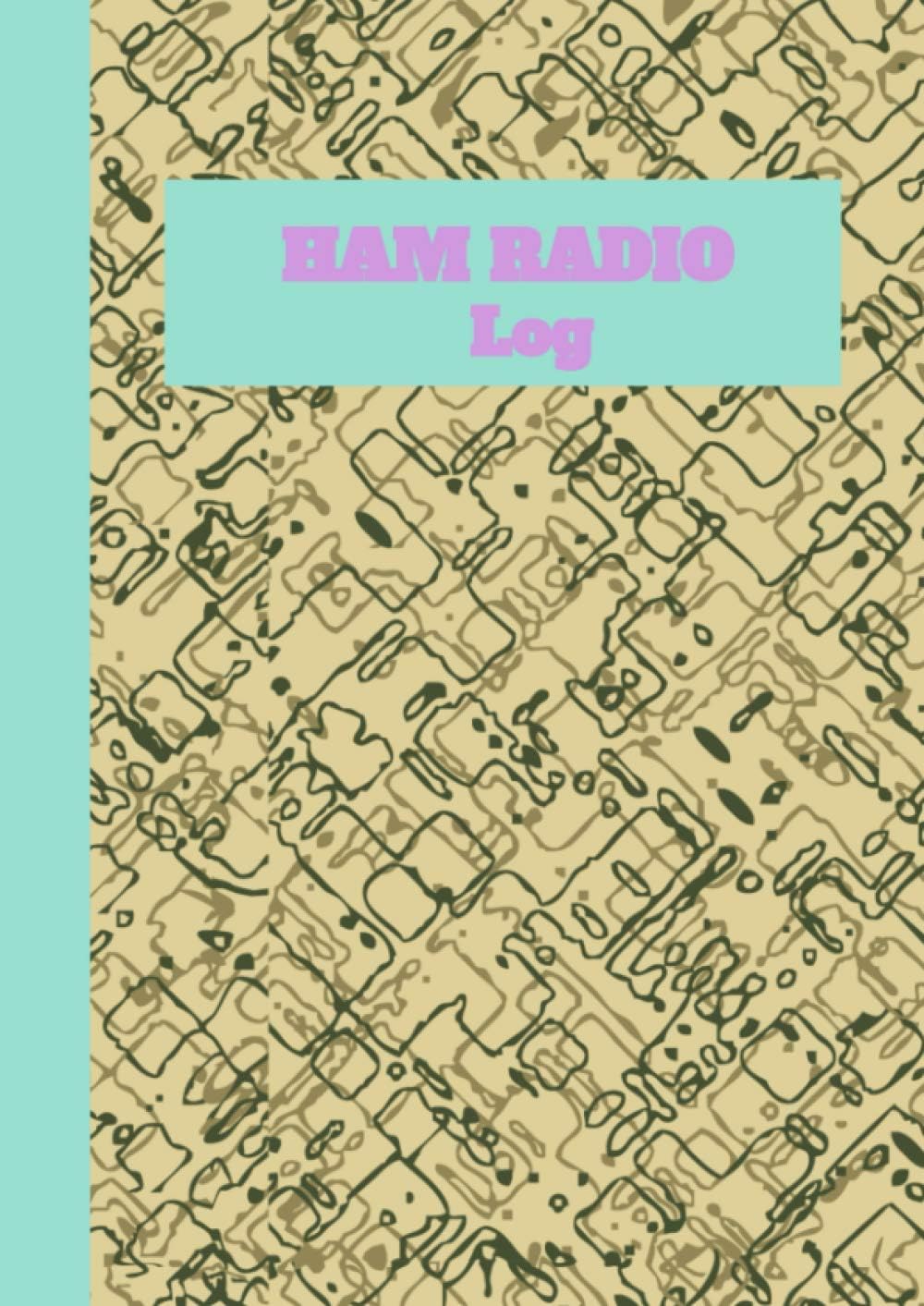 Ham Radio Log: Wonderful Gift For Radio Operators - Amateur Radio Log Book by Stephie Barnard
