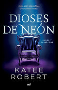 Dioses de neón (Reinterpretación de Hades y Perséfone) / Neon Gods (Greek Mythology Retelling) (Dark Olympus, 1) (Spanish Edition) by Katee Katee