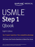 USMLE Step 1 Qbook: 850 Exam-Like Practice Questions to Boost Your Score (USMLE Prep) by Kaplan Medical