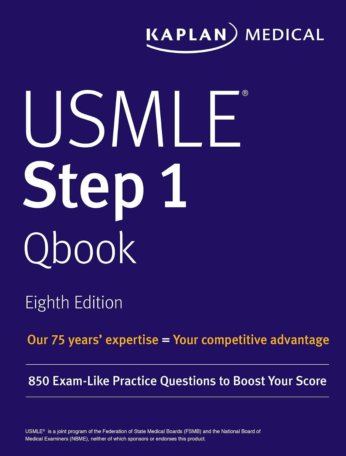 USMLE Step 1 Qbook: 850 Exam-Like Practice Questions to Boost Your Score (USMLE Prep) by Kaplan Medical