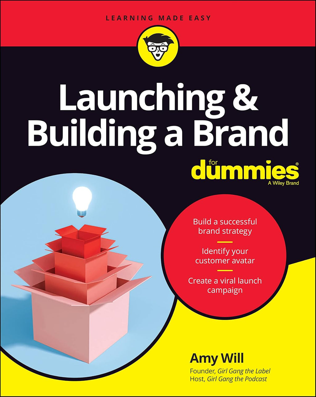 Launching & Building a Brand For Dummies (For Dummies (Business & Personal Finance)) by Amy Will