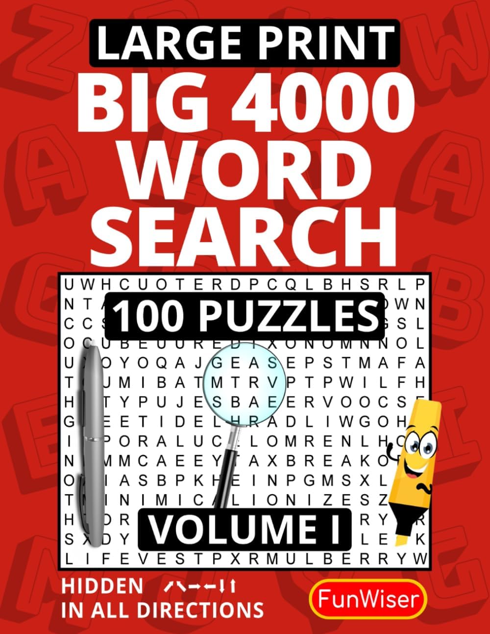 4000 BIG Letter Word Search for Adults, Teens and Seniors - VOL 1 - Large Print: 100 Relaxing Word Search Puzzles - Large Letter Word Find - Brain ... for Adults (FunWiser - BIG Puzzle Books) by FunWiser