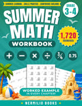 Summer Math Workbook 3-4 Grade: Addition, Subtraction, Multiplication, Long Division, Fractions, and Decimals Worksheets for a Joyful Transition from 3rd to 4th Grade (Nermilio Grade 4 Math Series) by Nermilio Books