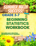 Summer Math Success: Beginning Statistics Workbook Grade 5 to Grade 7: Measure of Central Tendency and Range Workbook with Answers by AllSeasonsMath Teachers Publishing