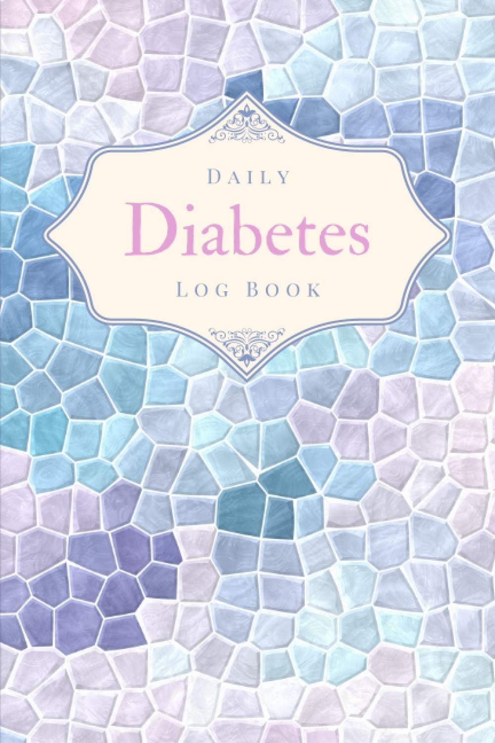 Daily Diabetes Log Book: Weekly Blood Sugar Diary Log Book for 2 Years of Recording (4-Time Before-After) | Daily Diabetic Blood Glucose Monitoring ... Test & Monitor – Purple Blue Mosaic Design by Diane Wellness Studio