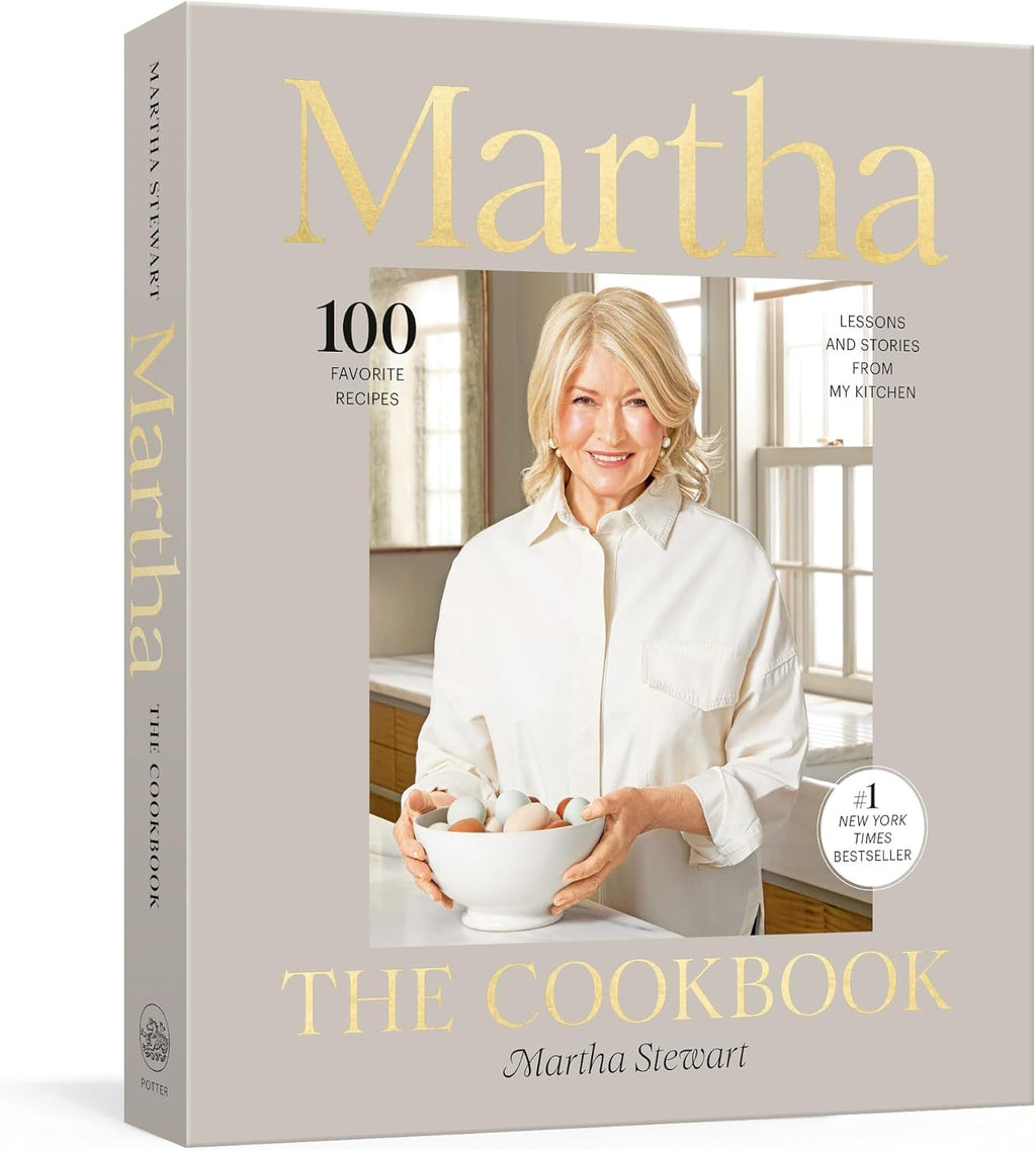 Martha: The Cookbook: 100 Favorite Recipes, with Lessons and Stories from My Kitchen by Martha Stewart