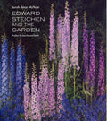 Edward Steichen and the Garden by Sarah Anne McNear
