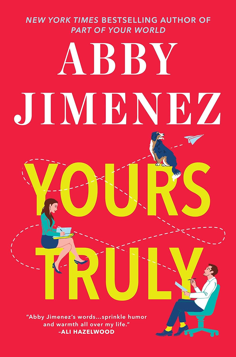Yours Truly (Part of Your World, 2) by Abby Jimenez