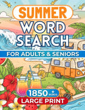 SUMMER WORD SEARCH For Adults & Seniors: LARGE PRINT Bright, Easy-To-Read Summer Fun Puzzles by Rebecca Justice