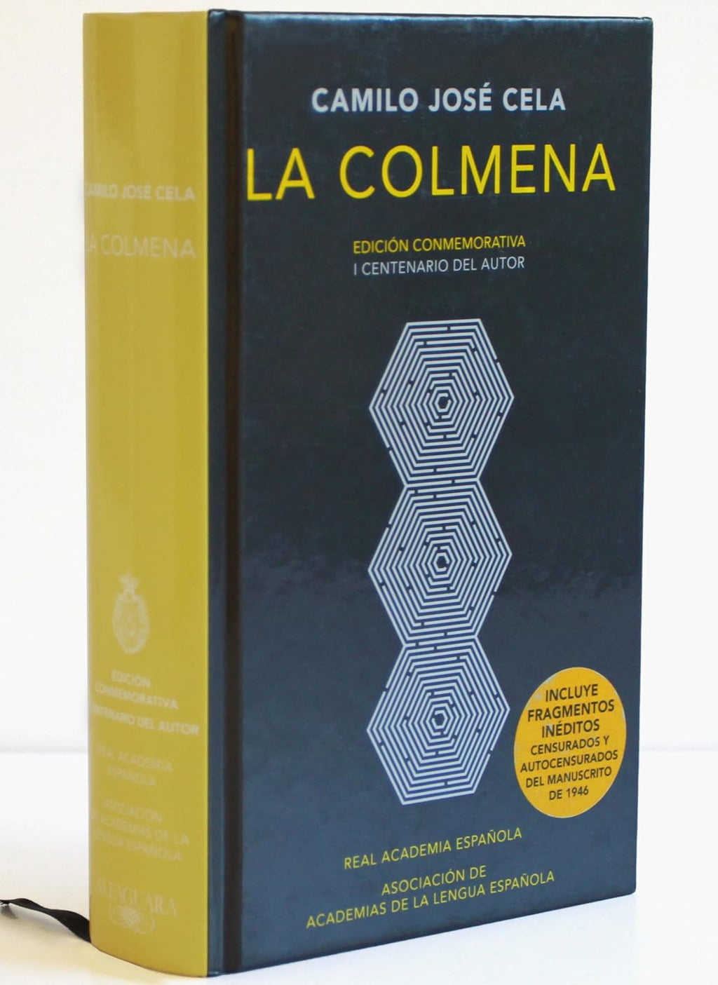 La colmena (Edición conmemorativa de la RAE y la ASALE) / The Hive. Commemorative Edition (Spanish Edition) by Camilo Jose Cela