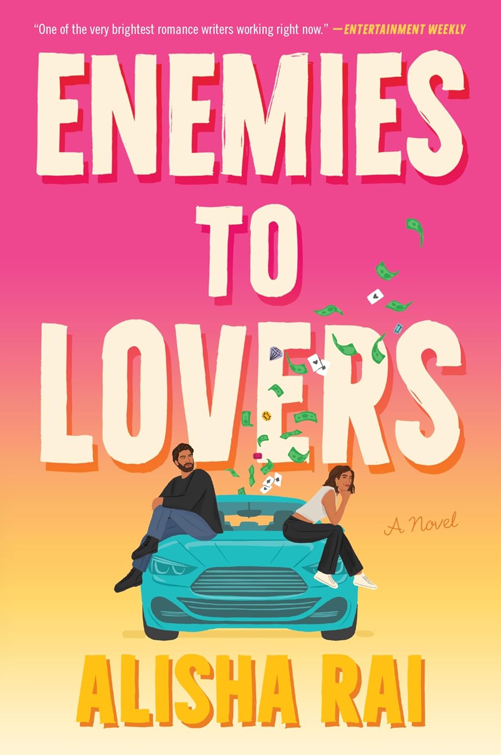 Enemies to Lovers: A Romantic Adventure of a Jewel Thief and a Lawman on a Cross-Country Journey by Alisha Rai
