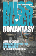 Romantasy: L'imbrogliona - Un mago, una profezia e un terzetto - La dama misteriosa (Miss Black Special) (Italian Edition) by Miss Black