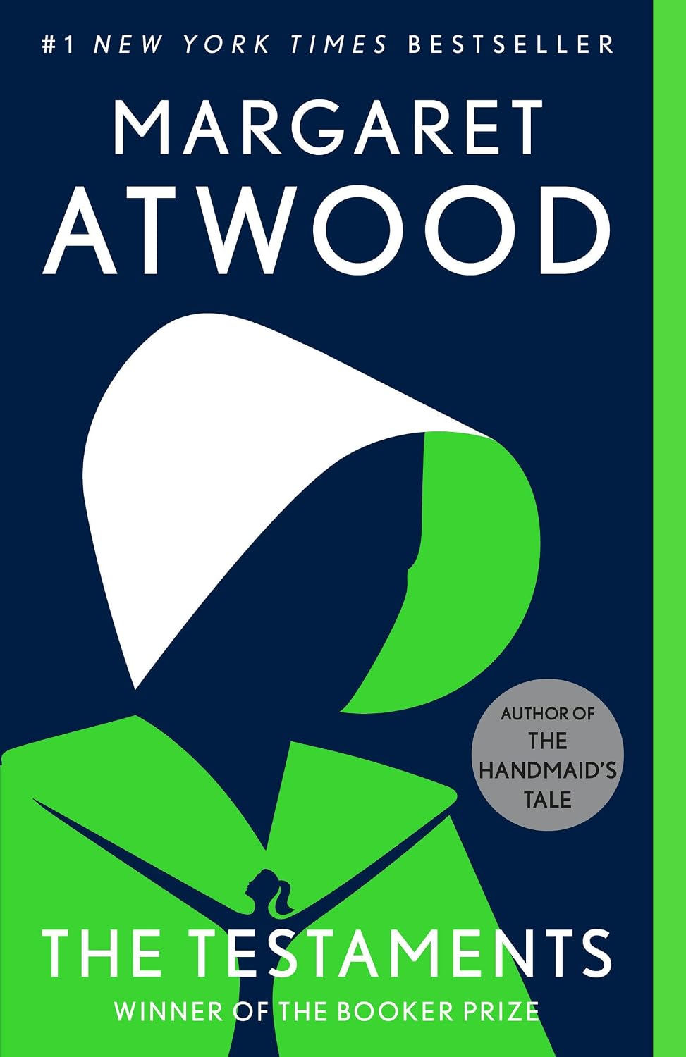 The Testaments: Booker Prize Winner: A Novel (The Handmaid's Tale) by Margaret Atwood