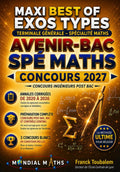 Réussir le Concours Avenir-Bac Maths 2027: Annales corrigées 2020 à 2026 et 3 concours blancs pour préparer efficacement l'épreuve écrite. Un ... et le contrôle continu. (French Edition) by Franck Toubalem