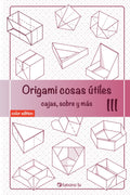 Origami cosas útiles III: cajas, sobres y más (Spanish Edition) by Tomono Ta