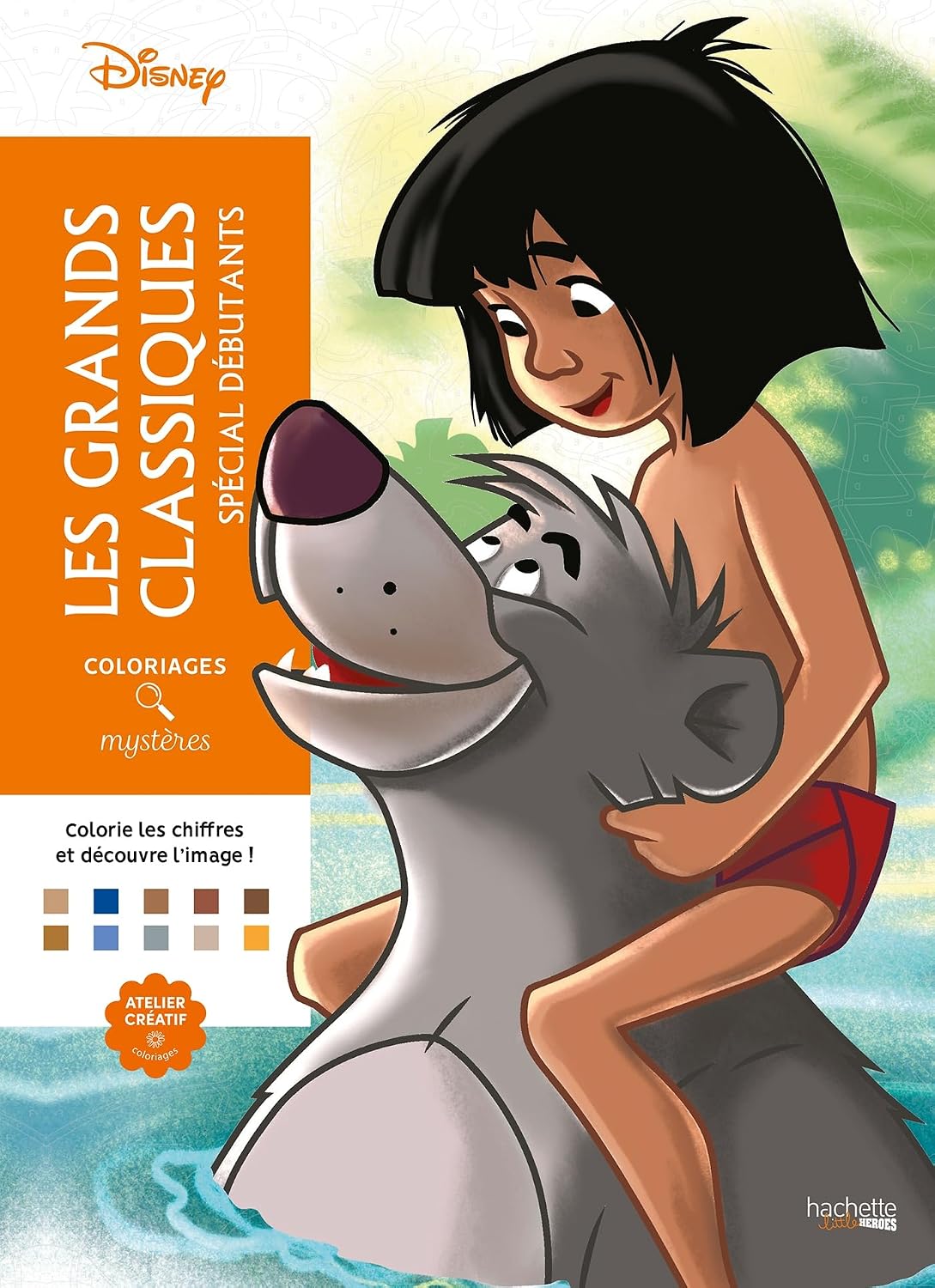 Coloriages mystères Disney - Grands classiques Spécial débutants by William Bal