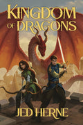 Kingdom of Dragons: An Epic Dragon Rider Fantasy Novel (The Fang and the Blade) by Jed Herne