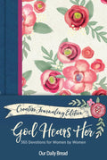 God Hears Her Creative Journaling Edition: 365 Devotions for Women by Women by Our Daily Bread Ministries