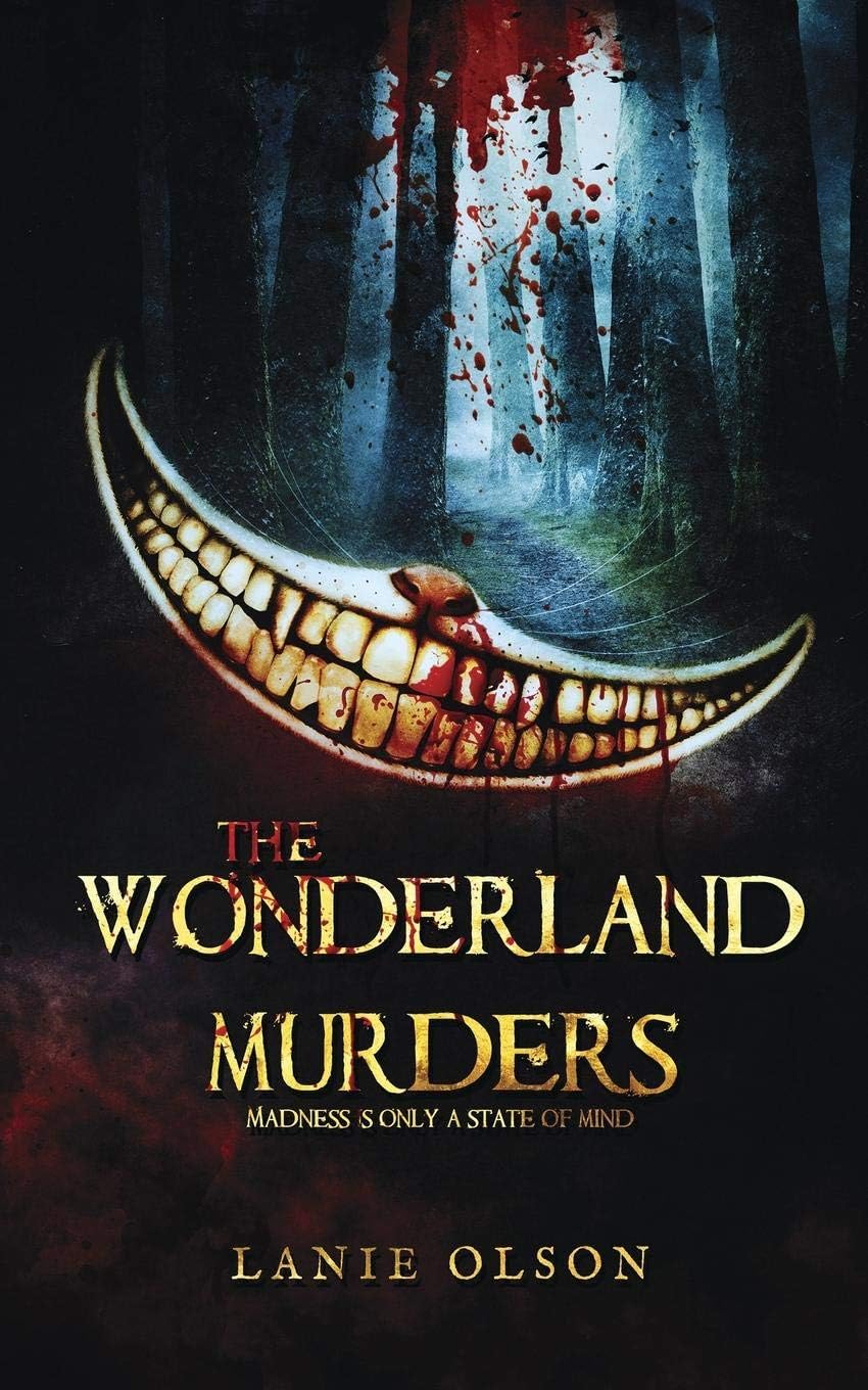 The Wonderland Murders (The Strange Lands) by Lanie Olson