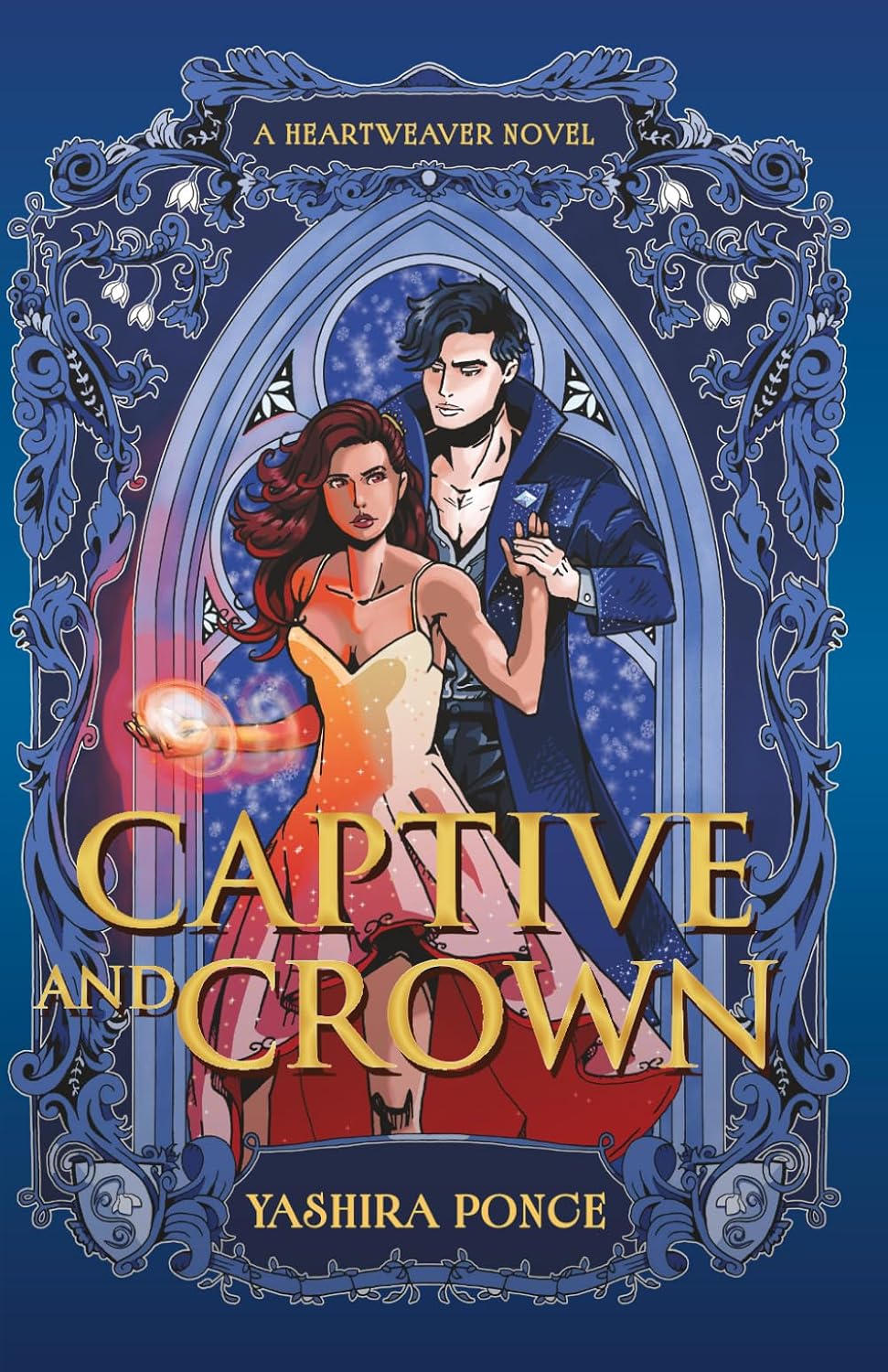 Captive and Crown (The Heartweaver series) by Yashira Ponce