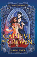 Captive and Crown (The Heartweaver series) by Yashira Ponce