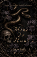Mine To Hunt: A Dark Serial Killer Romance ( Behind the Mask ) by C.O Wheel