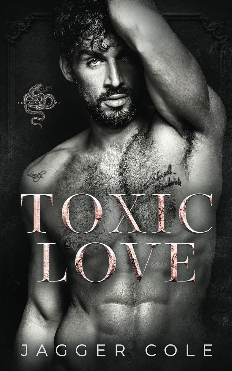 Toxic Love: A Dark Enemies To Lovers Mafia Romance (Venomous Gods) by Jagger Cole