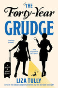The Forty-Year Grudge (A Merritt & Blunt Mystery) by Liza Tully