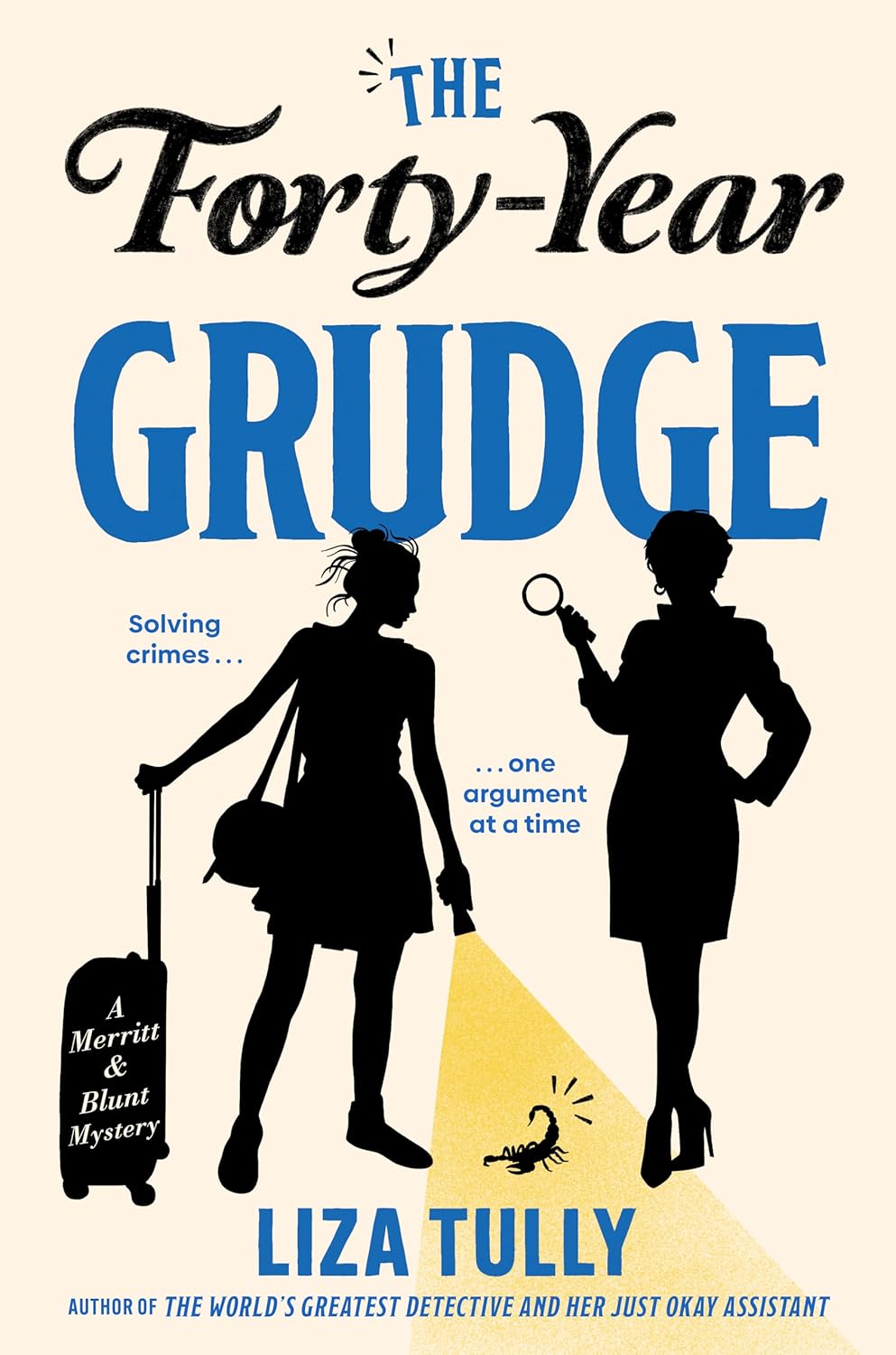 The Forty-Year Grudge (A Merritt & Blunt Mystery) by Liza Tully