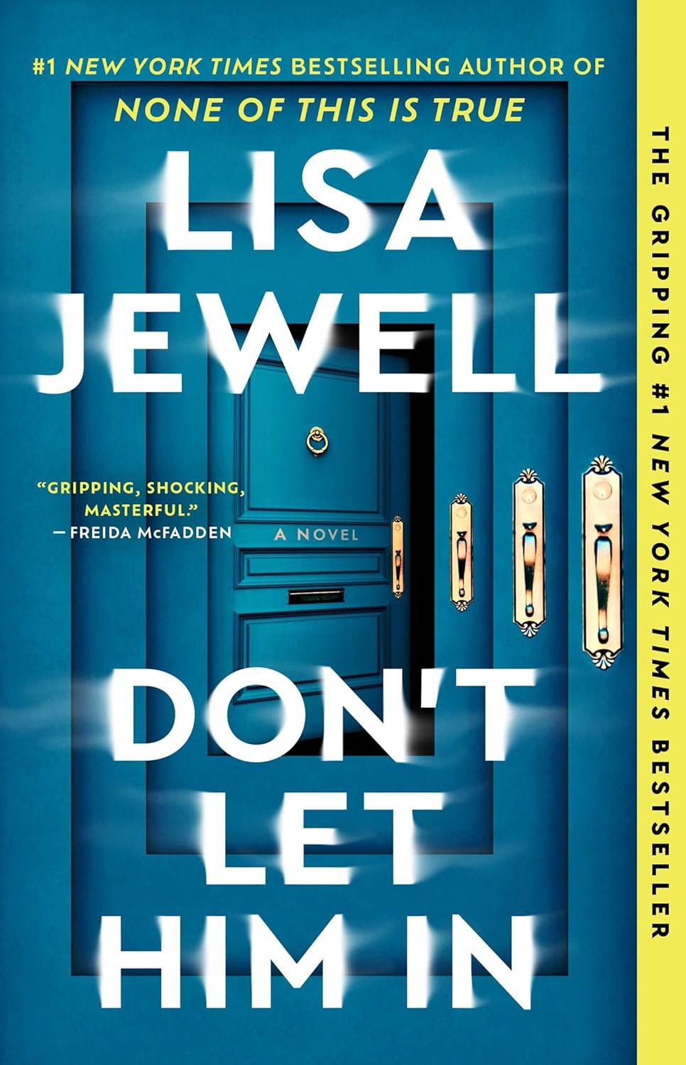 Don't Let Him In: A Novel by Lisa Jewell