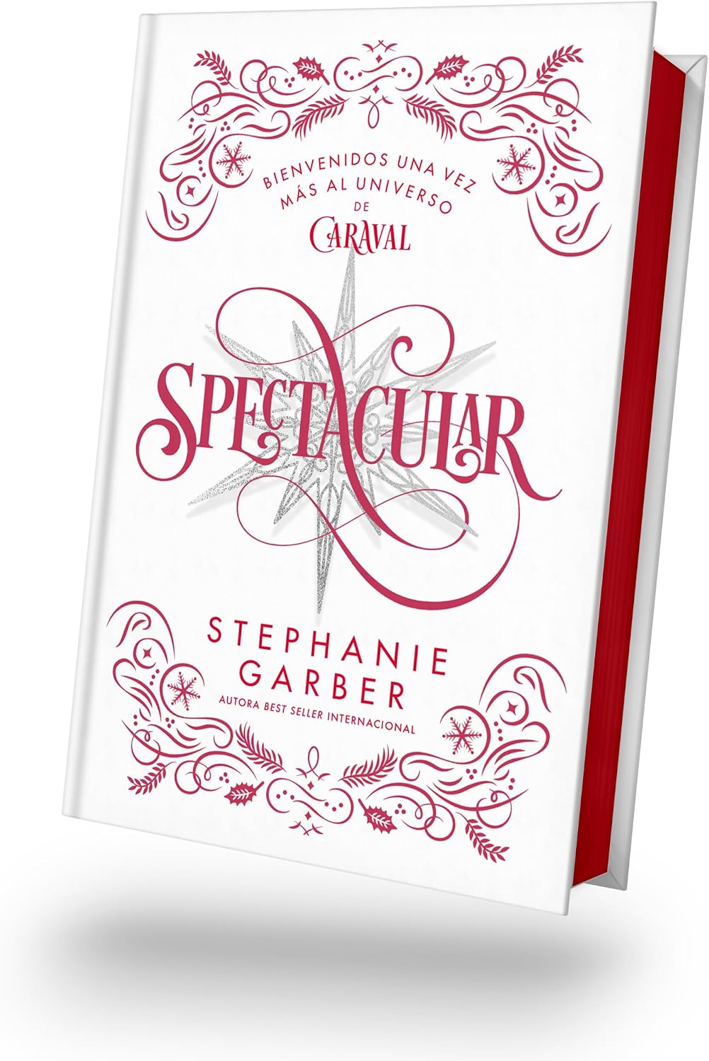 Spectacular (Ed. Limitada) (Caraval) (Spanish Edition) by STEPHANIE GARBER
