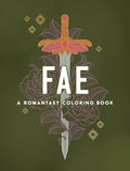 Fae: A Romantasy Coloring Book by Silvia Martin Aldana