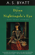 The Djinn in the Nightingale's Eye: Five Fairy Stories (Vintage International) by A. S. Byatt