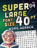 SUPER LARGE FONT SIZE 40 pt WORD SEARCH, vol. 04: Huge Jumbo Print Puzzle Book with XL Letters for the Visually Impaired and Seniors (Themed SUPER LARGE FONT 40 pt WORD SEARCH) by DB Publishing