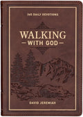 Walking with God 365 Daily Devotions, Large Print Brown Faux Leather by David Jeremiah