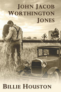 John Jacob Worthington Jones (Second Chances Christian Romances) by Billie Houston