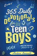 365 Daily Devotionals for Teen Boys: Bible for Teen Boys Aged 12-18 (Confirmation Gifts for Teenage Boys) by Anders Bennett