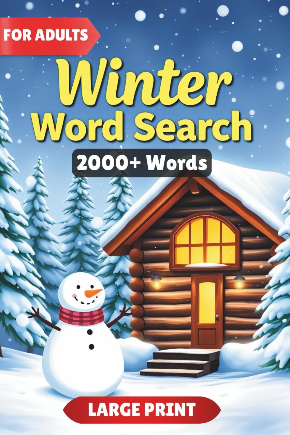 Winter Word Search: 84 Puzzles with 2000+ Words for Teens, Adults and Seniors (Large Print Word Search Series) by James Riverwood