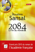 2084 La Fin du Monde by Boualem Sansal