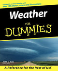 Weather For Dummies by John D. Cox