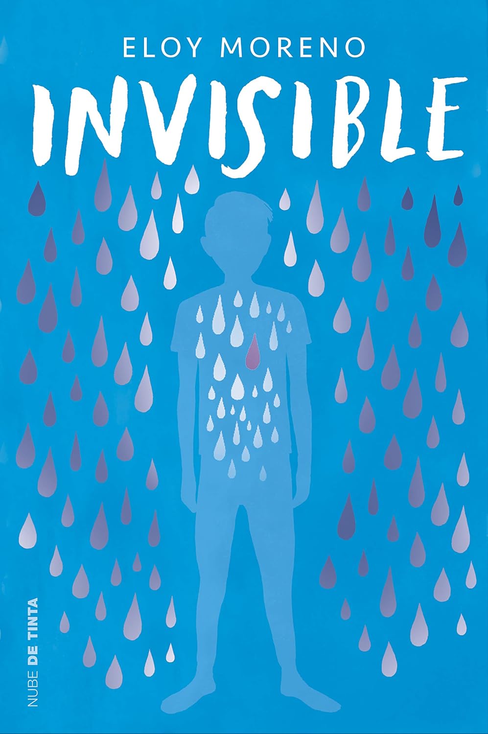 Invisible (Edición Conmemorativa) / Invisible (Commemorative Spanish Edition) by Eloy Moreno